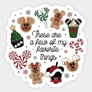 These Are a Few of my Favorite Things Disney Christmas Cute Family Candy Cake Food Sticker